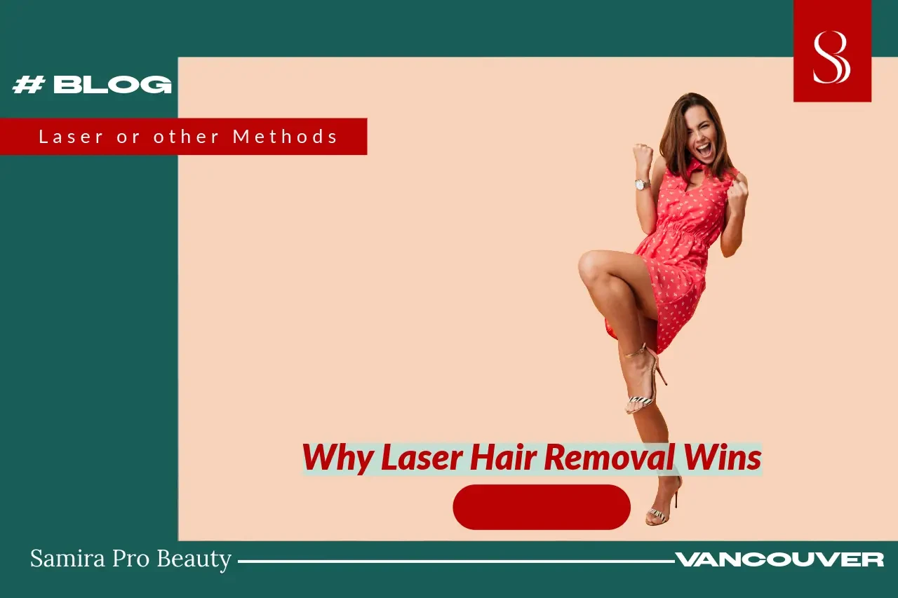 Laser Hair Removal vs. Traditional Methods