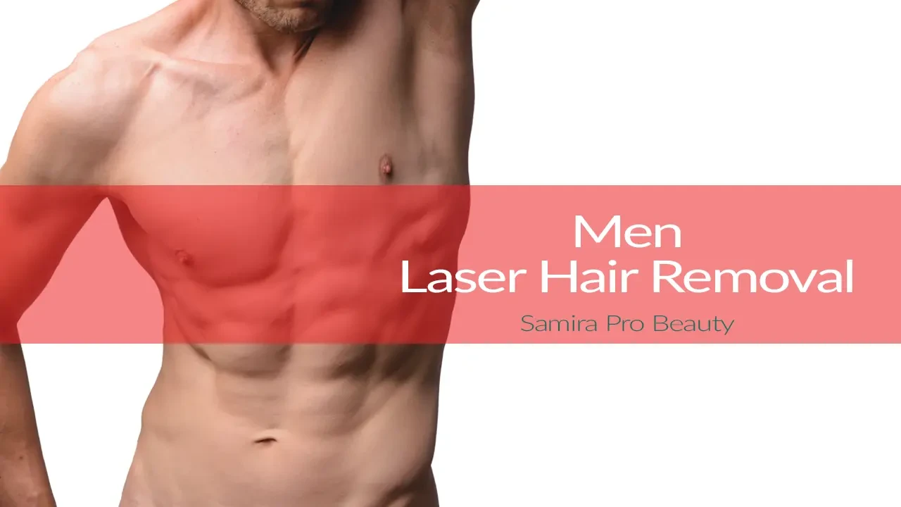 Men's Laser Hair Removal at Samira Pro Beauty, Vancouver