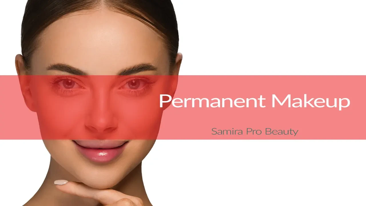 Permanent Makeup at Samira Pro Beauty, Vancouver