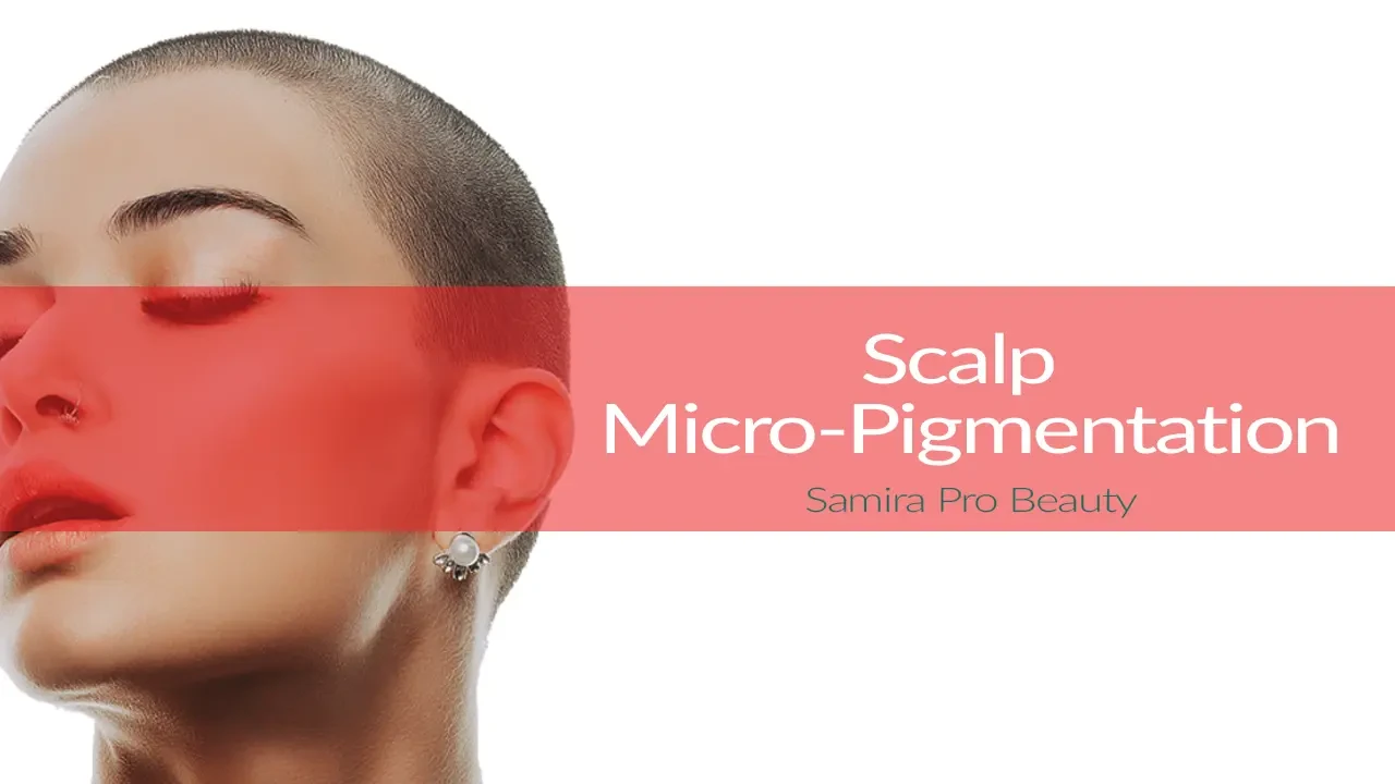 Scalp Micro Pigmentation at Samira Pro Beauty, Vancouver